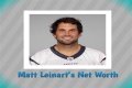 Matt Leinart Net Worth – How Much is Leinart Worth?